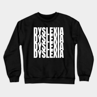 Endless Dyslexia Crewneck Sweatshirt